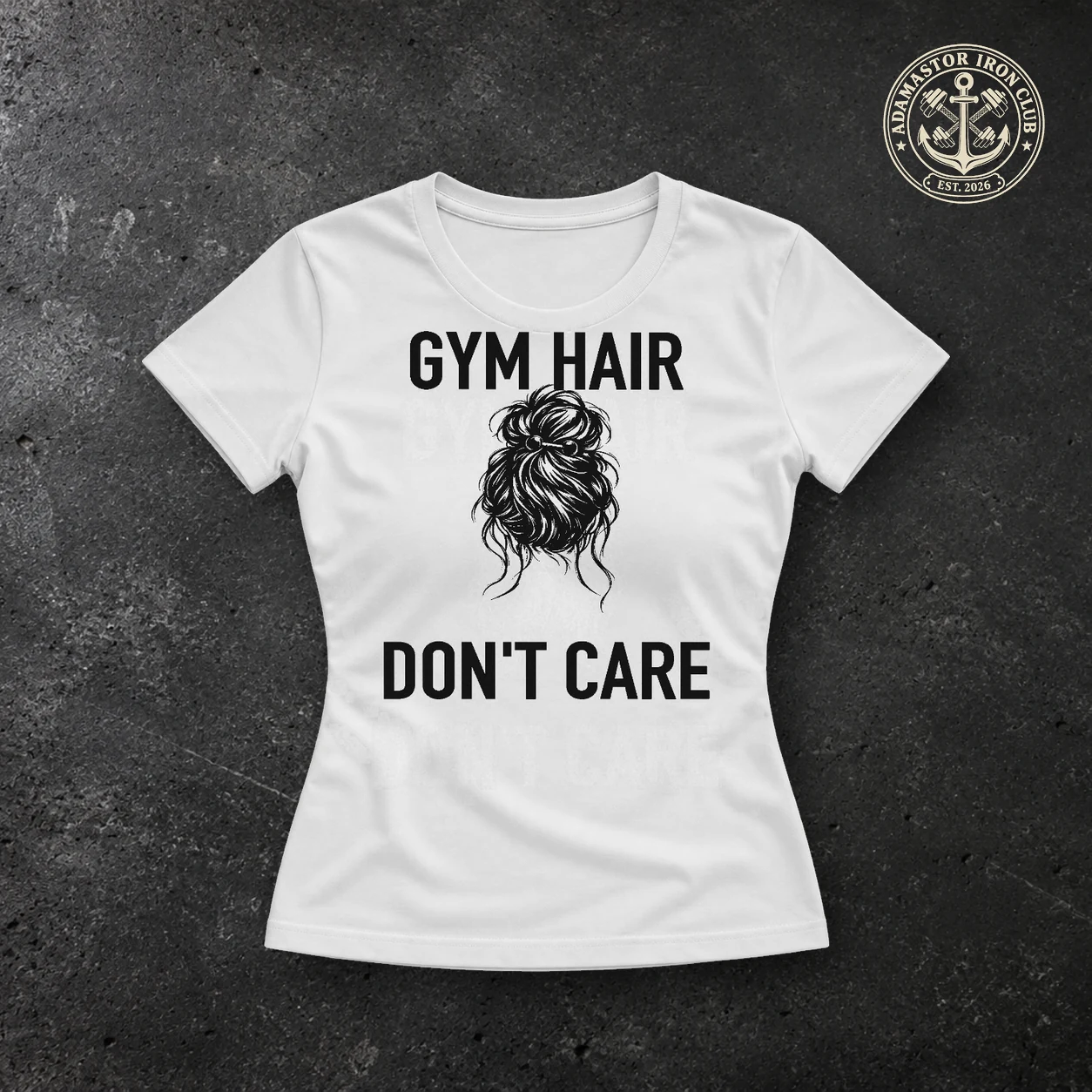 Gym Hair Don't Care — Frente