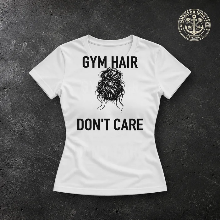 Gym Hair Don't Care — Frente